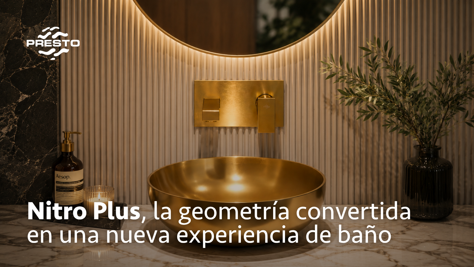 Nitro Plus: la nueva apuesta de Presto Ibérica por el baño geométrico y funcional